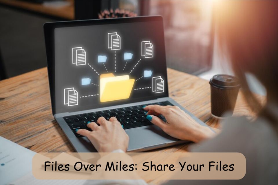 files over miles